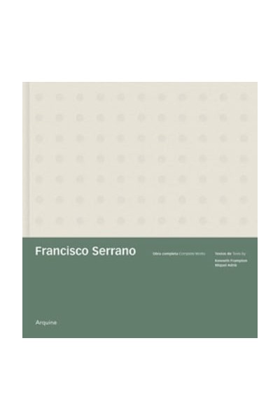 Francisco Serrano: Obra Completa.